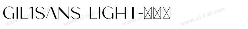Gil1Sans Light字体转换
